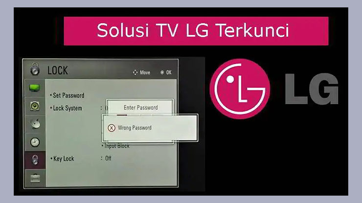 Memperbaiki TV LG yang Terkunci