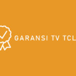 Garansi TV TCL
