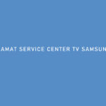 ALAMAT SERVICE CENTER TV SAMSUNG SOLO