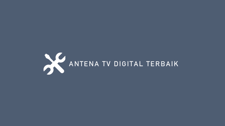 ANTENA TV DIGITAL TERBAIK
