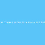 Jadwal Timnas Indonesia Piala AFF 2021 Live RCTI
