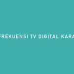 FREKUENSI TV DIGITAL KARAWANG