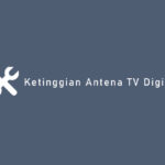 Ketinggian Antena TV Digital